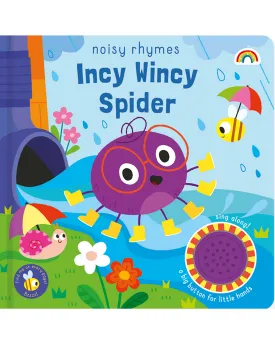 NOISY RHYMES INCY WINCY SPIDER